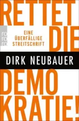  978-3-499-00722-4;Neubauer-RettetDieDemokratie.jpg - Bild