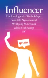  978-3-518-07640-8;Nymoen-Schmitt-Influencer.jpg - Bild