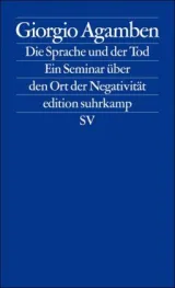  978-3-518-12468-0;Agamben-Die Sprache und der Tod.jpg - Bild