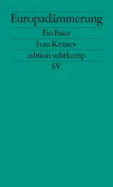  978-3-518-12712-4;Krastev-Europadämmerung.jpg - Bild