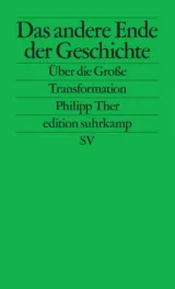 978-3-518-12744-5;Ther-Das andere Ende der Geschichte.jpg - Bild