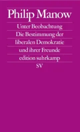  978-3-518-12796-4;Manow-Unter Beobachtung.jpg - Bild