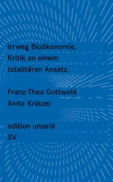  978-3-518-26051-7;Gottwald-Irrweg-Bioökonomie.jpg - Bild