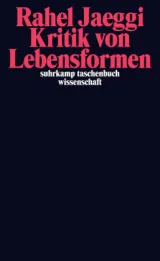  978-3-518-29587-8;Jaeggi-Kritik-von-Lebensformen.jpg - Bild