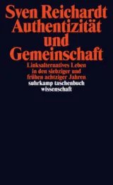  978-3-518-29675-2;Reichardt-Authentizität und Gemeinschaft.jpg - Bild