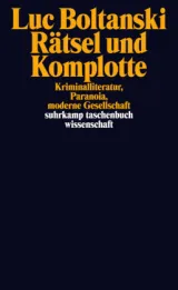  978-3-518-29753-7;Boltanski-Rätsel und Komplotte.jpg - Bild