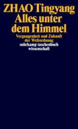  978-3-518-29882-4;Zhao-Alles unter dem Himmel.jpg - Bild