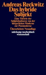  978-3-518-29894-7;Reckwitz-Das hybride Subjekt.jpg - Bild