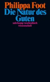  978-3-518-30021-3;Foot-Die Natur des Guten.jpg - Bild