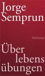  978-3-518-42384-4;Semprún-Überlebensübungen.jpg - Bild
