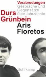 978-3-518-42388-2;Grünbein-Fioretos-Verabredungen.jpg - Bild