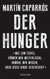  978-3-518-42512-1;caparros-hunger.jpg - Bild