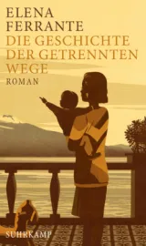  978-3-518-42575-6;Ferrante-Die-Geschichte-der-getrennten-Wege.jpg - Bild