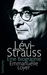  978-3-518-42770-5Loyer-;Levi-Strauss-Eine-Biographie.jpg - Bild