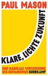  978-3-518-42860-3;Mason-Klare, lichte Zukunft.jpg - Bild