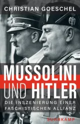  978-3-518-42891-7;Goeschel-Mussolini und Hitler.jpg - Bild