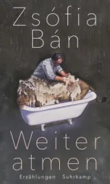  978-3-518-42909-9;Bán-Weiter atmen.jpg - Bild