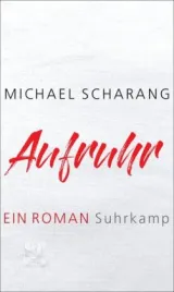  978-3-518-42928-0;Scharang-Aufruhr.jpg - Bild