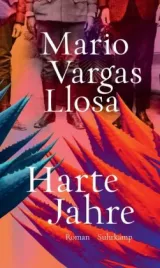  978-3-518-42930-3;Vargas Llosa-Harte Jahre.jpg - Bild