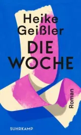  978-3-518-43053-8;Geißler-DieWoche.jpg - Bild