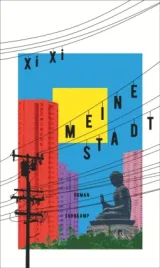  978-3-518-43106-1;Xi-MeineStadt.jpg - Bild