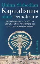  978-3-518-43146-7;Slobodian-Kapitalismus ohne Demokratie.jpg - Bild
