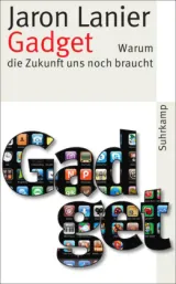  978-3-518-46311-6;Lanier-Gadget.jpg - Bild