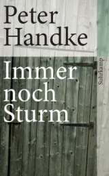  978-3-518-46323-9;Handke-Immer noch Sturm.jpg - Bild