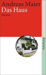 978-3-518-46416-8;Maier-Das Haus.jpg - Bild