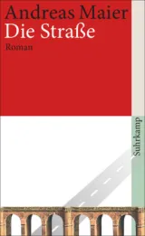 978-3-518-46567-7;Maier-Die Straße.jpg - Bild