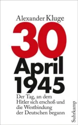  978-3-518-46588-2;Kluge-30.April1945.jpg - Bild