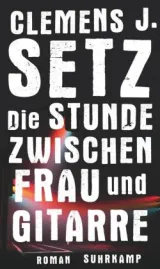978-3-518-46753-4;Setz-DieStundeZwischenFrauUndGitarre.jpg - Bild