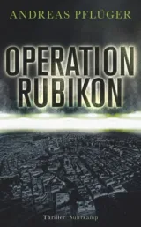  978-3-518-47051-0;Pflüger-OperationRubikon.jpg - Bild