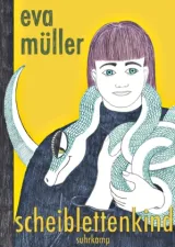  978-3-518-47287-3;Müller-Scheiblettenkind.jpg - Bild