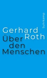  978-3-518-58766-9;Roth-ÜberDenMenschen.jpg - Bild