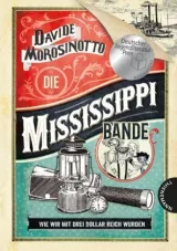  978-3-522-18455-7;Morosinotto-DieMississippi-Bande.jpg - Bild