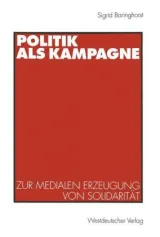  978-3-531-13155-9;Baringhorst-Politik als Kampagne.jpg - Bild