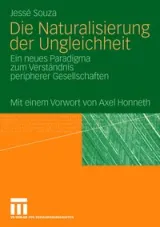 978-3-531-15430-5;Souza-Die Naturalisierung der Ungleichheit.jpg - Bild