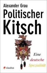  978-3-532-62830-0;Grau-PolitischerKitsch.jpg - Bild