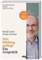  978-3-534-27351-5;Lesch-Forstner-WieBildungGelingt.jpg - Bild