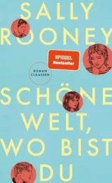  978-3-546-10050-2;Rooney-SchöneWeltWoBistDu.jpg - Bild