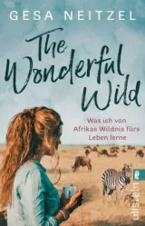  978-3-548-06370-6;Neitzel-TheWonderfulWild.jpg - Bild
