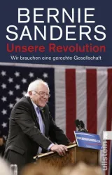  978-3-548-37768-1;Sanders-Unsere Revolution.jpg - Bild
