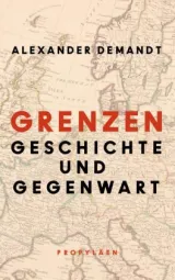  978-3-549-07498-5;Demandt-Grenzen.jpg - Bild