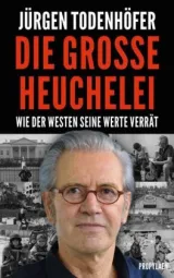  978-3-549-10003-5;Todenhöfer-Die große Heuchelei.jpg - Bild