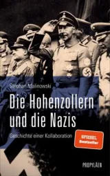 978-3-549-10029-5;Malinowski-DieHohenzollernUndDieNazis.jpg - Bild