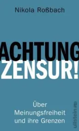 978-3-550-05062-6;Roßbach-Achtung Zensur.jpg - Bild