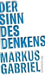 978-3-550-08193-4;Gabriel-Der Sinn des Denkens.jpg - Bild