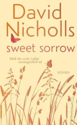  978-3-550-20057-1;Nicholls-Sweet Sorrow.jpg - Bild