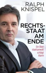 978-3-550-20088-5;Knispel-RechtsstaatAmEnde.jpg - Bild